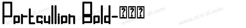 Portcullion Bold字体转换 Portcullion Bold字体转换